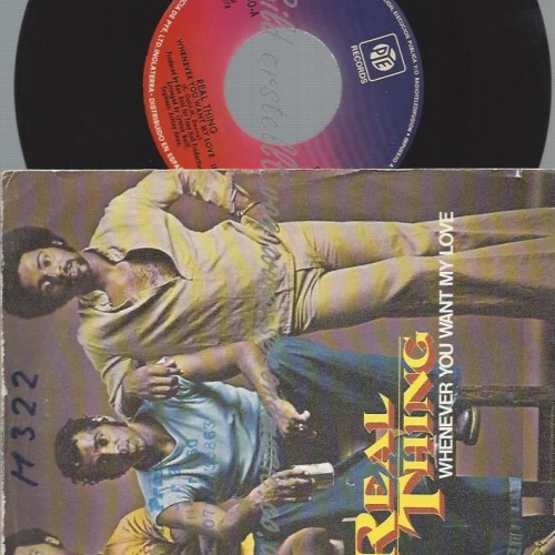 7"   The Real Thing – Whenever You Want My Love  // SPAIN