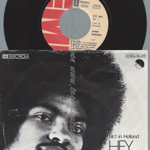 7"   Johnny Rodrigues  Hey Mal Yo