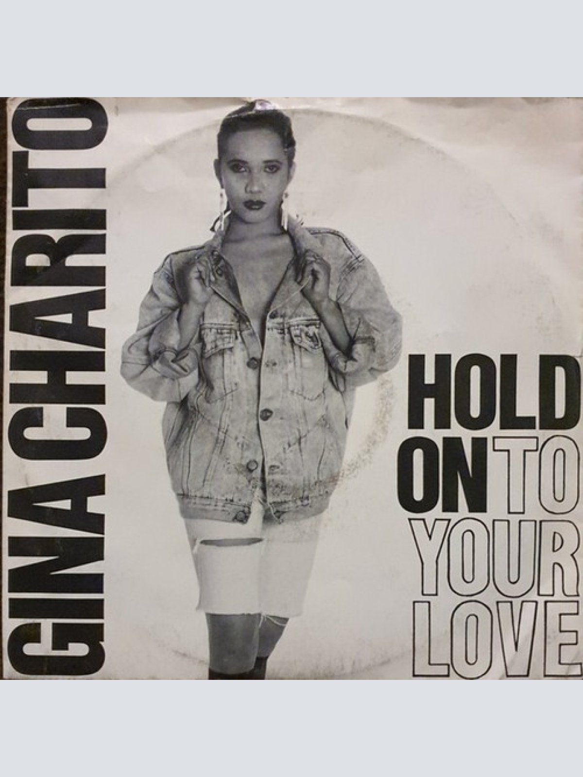 7", Single Gina Charito - Hold On To Your Love
