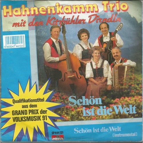 7", Single Hahnenkamm Trio Mit Den Kitzbühler Dirndln - Schön Ist Die Welt