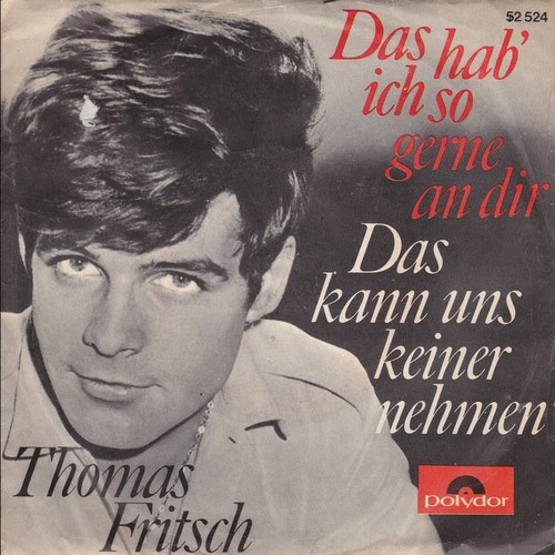 7", Single, Promo Thomas Fritsch - Das Hab' Ich So Gerne An Dir