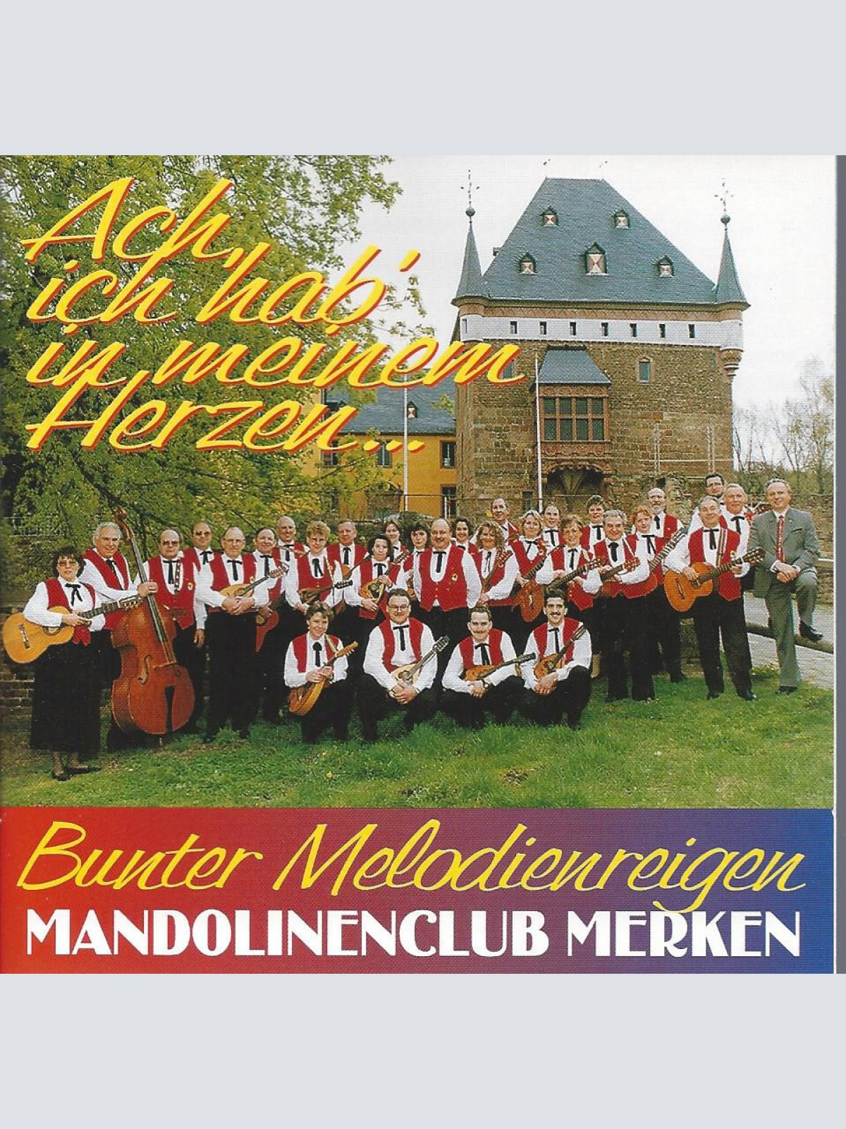 CD--  Mandolinenclub Merken  Ach Ich hab in meinen Herzen