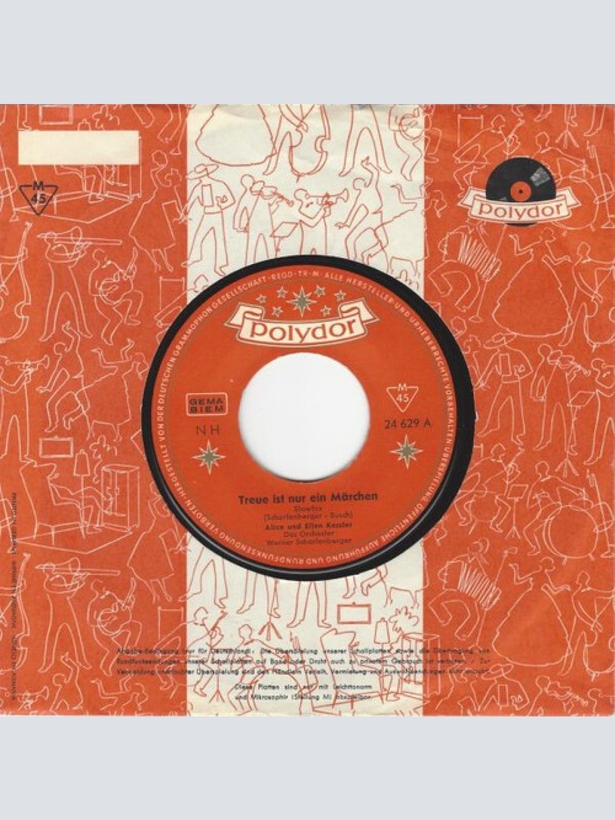 7", Single, Mono Alice & Ellen Kessler - Treue Ist Nur Ein Märchen