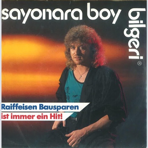 7", Single Bilgeri - Sayonara Boy