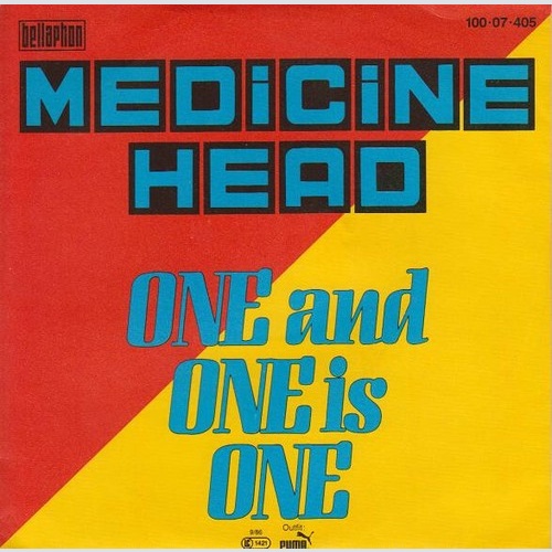7", Single Medicine Head (2) - One And One Is One