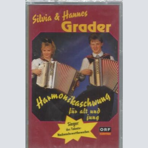 MC--Silvia & Hannes Grader --Harmonikaschwung für alt und Jung