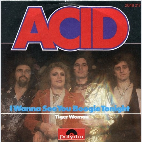 7", Single Acid (4) - I Wanna See You Boogie Tonight