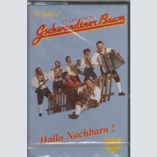 MC--Gschwandtner Buam -- Hallo Nachbarn