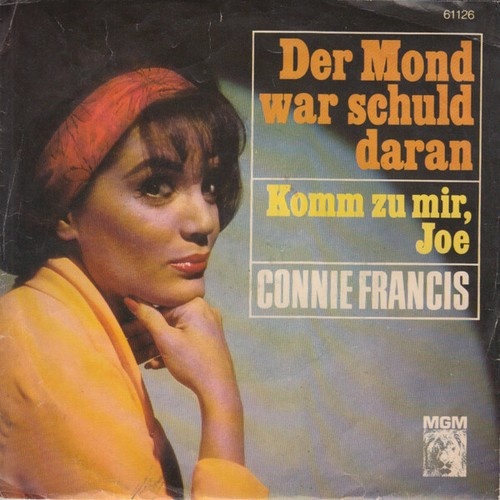 7", Single, Mono Connie Francis - Der Mond War Schuld Daran