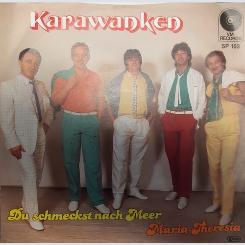 7" Karawanken Quintett - Du Schmeckst Nach Meer / Maria Theresia