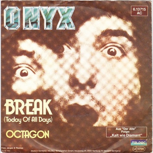 7", Single Onyx (13) - Break (Today Of All Days)