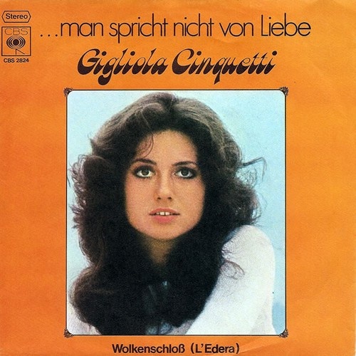 7", Single Gigliola Cinquetti - ...Man Spricht Nicht Von Liebe