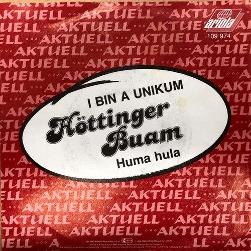 7", Single Höttinger Buam - I Bin A Unikum / Huma Hula