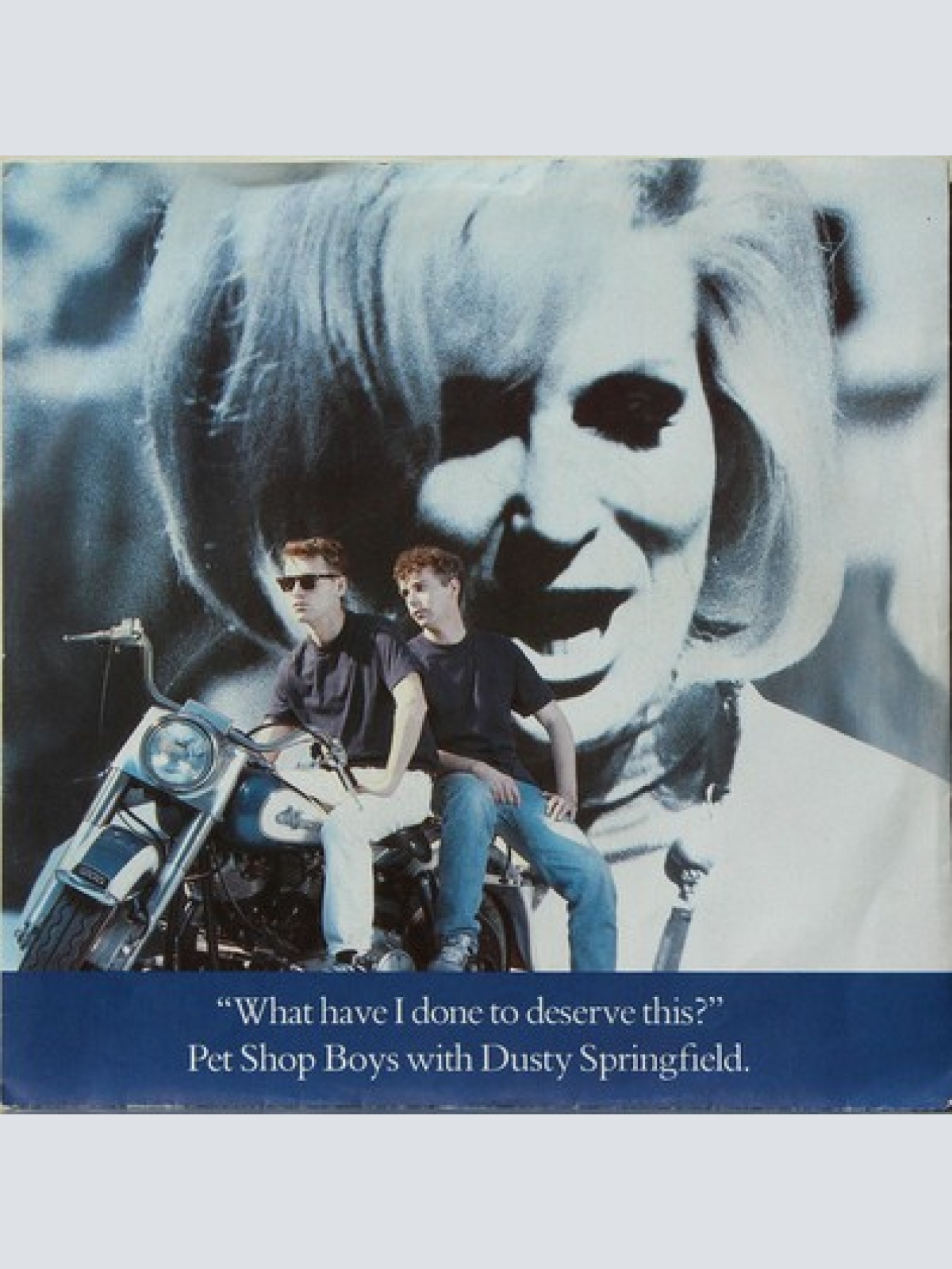 7", Single Pet Shop Boys With Dusty Springfield - What Have I Done To Deserve...