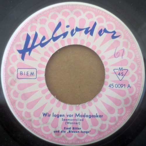 7", Single, Mono Fred Ritter Und Die Blauen Jungs - Wir Lagen Vor Madagaskar ...