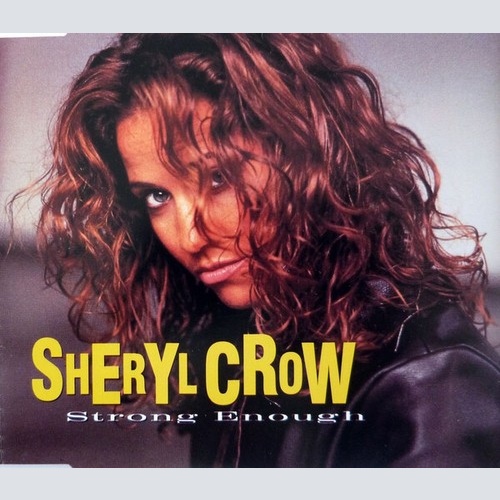 CD, Maxi Sheryl Crow - Strong Enough