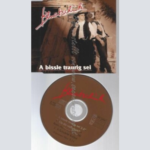 CD--BLUATSCHINK | --A BISSLE TRAURIG SEI