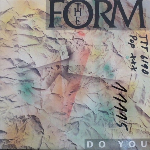 7" The Form - Do You