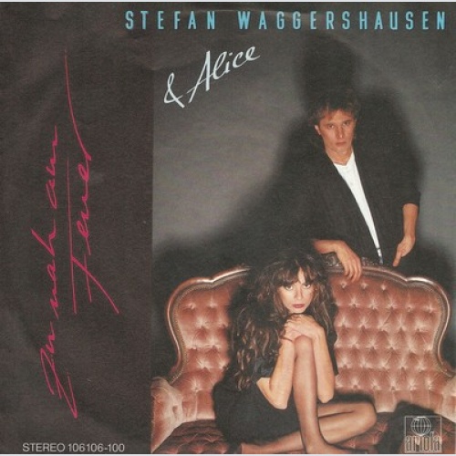 7", Single Stefan Waggershausen & Alice (4) - Zu Nah Am Feuer
