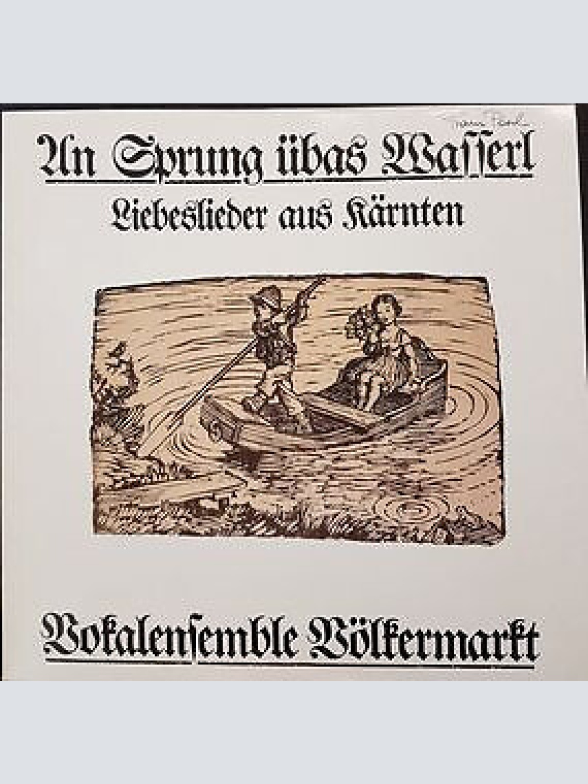LP Vokalensemble Völkermarkt - An Sprung Übas Wasserl