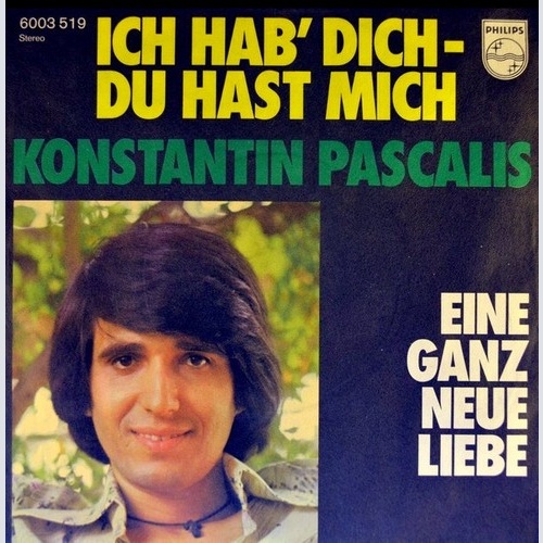 7", Single Konstantin Pascalis - Ich Hab' Dich - Du Hast Mich