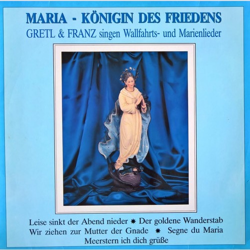 LP, Album Gretl & Franz - Maria - Königin Des Friedens