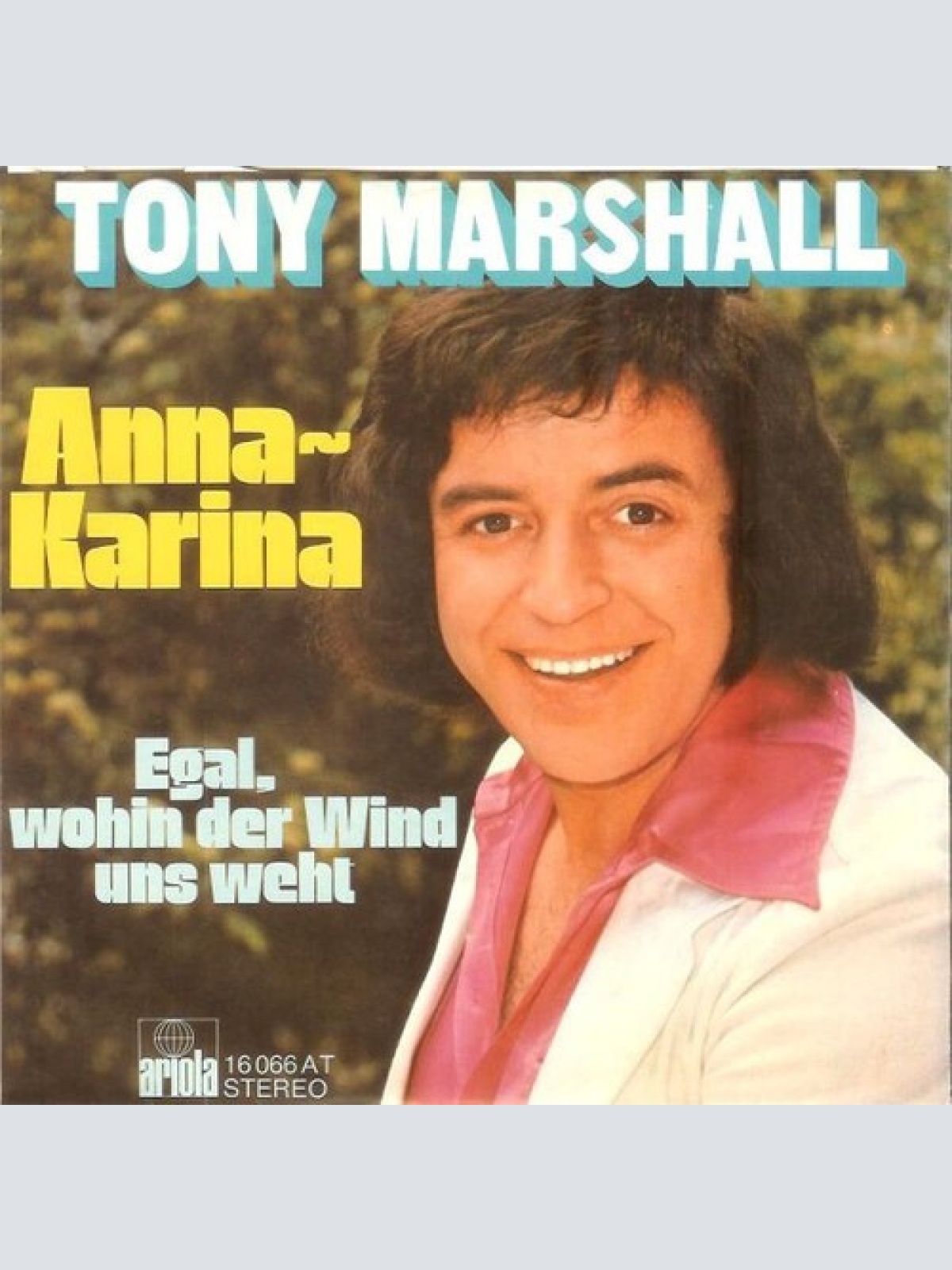 7", Single Tony Marshall - Anna-Karina