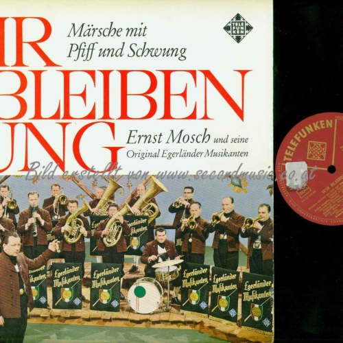 LP--Ernst Mosch  .. Wir Bleiben Jung
