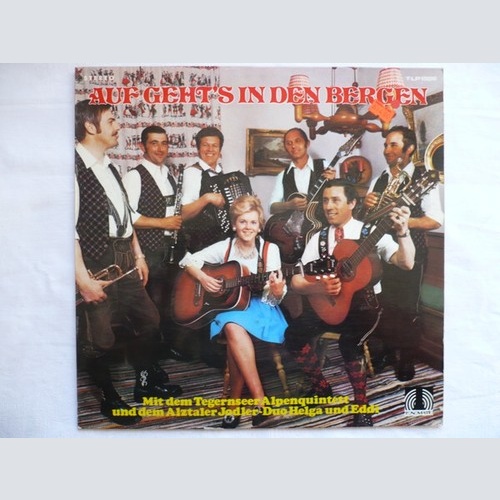 LP, Album Tegernseer Alpenquintett, Helga Und Eddi - Auf Geht's In Den Bergen