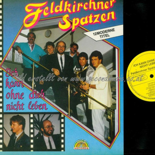 LP--Feldkirchner Spatzen -- Ich kann ohne Dich nicht leben / NM