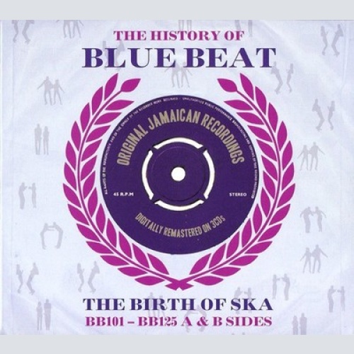 3xCD, Comp Various - The History Of Blue Beat - The Birth Of Ska BB101 - BB12...