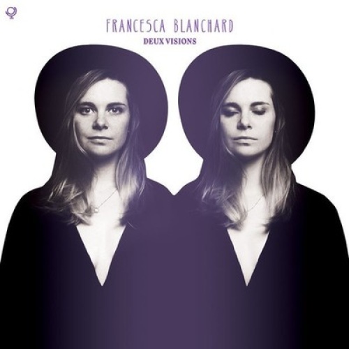 CD, Album, dig Francesca Blanchard - Deux Visions