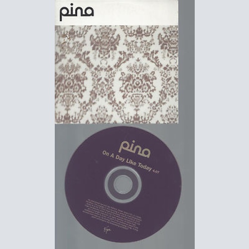 CD-PINA ON A DAY LIKE TODAY-PROMO