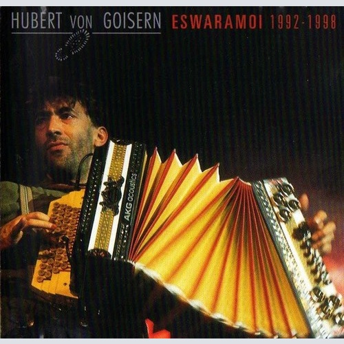 CD, Comp Hubert von Goisern - Eswaramoi 1992-1998