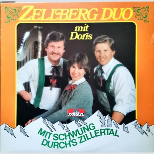 LP, Album Zellberg Duo Mit Doris - Mit Schwung Durch's Zillertal