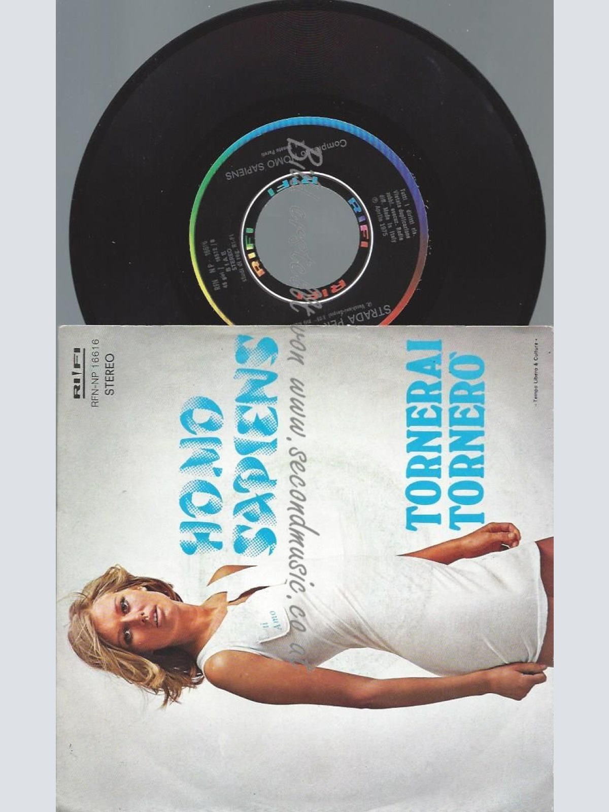 7"   Homo Sapiens  – Tornerai Tornerò