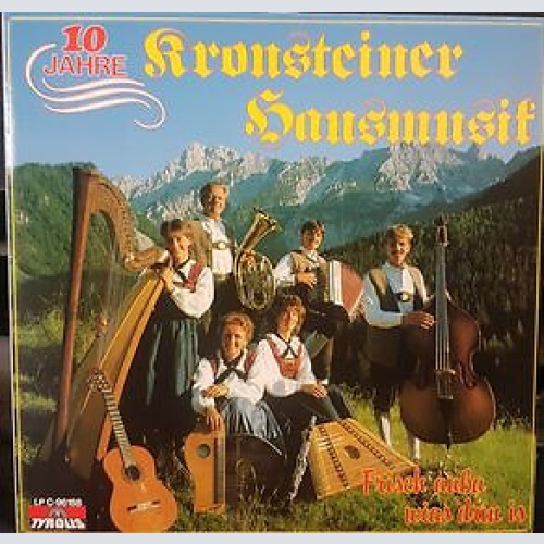 LP Kronsteiner Hausmusik - Frisch Außa Wias Drin Is