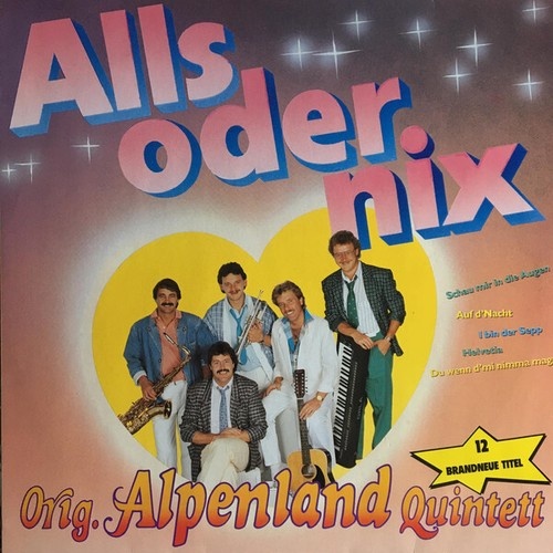 LP, Album Orig. Alpenland Quintett - Alls Oder Nix