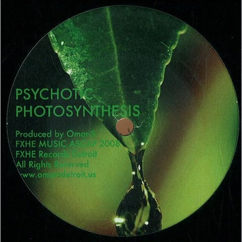 12", S/Sided Omar-S - Psychotic Photosynthesis (No Drum Mix)
