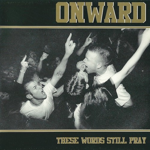 12" Onward (2) - These Words Still Pray