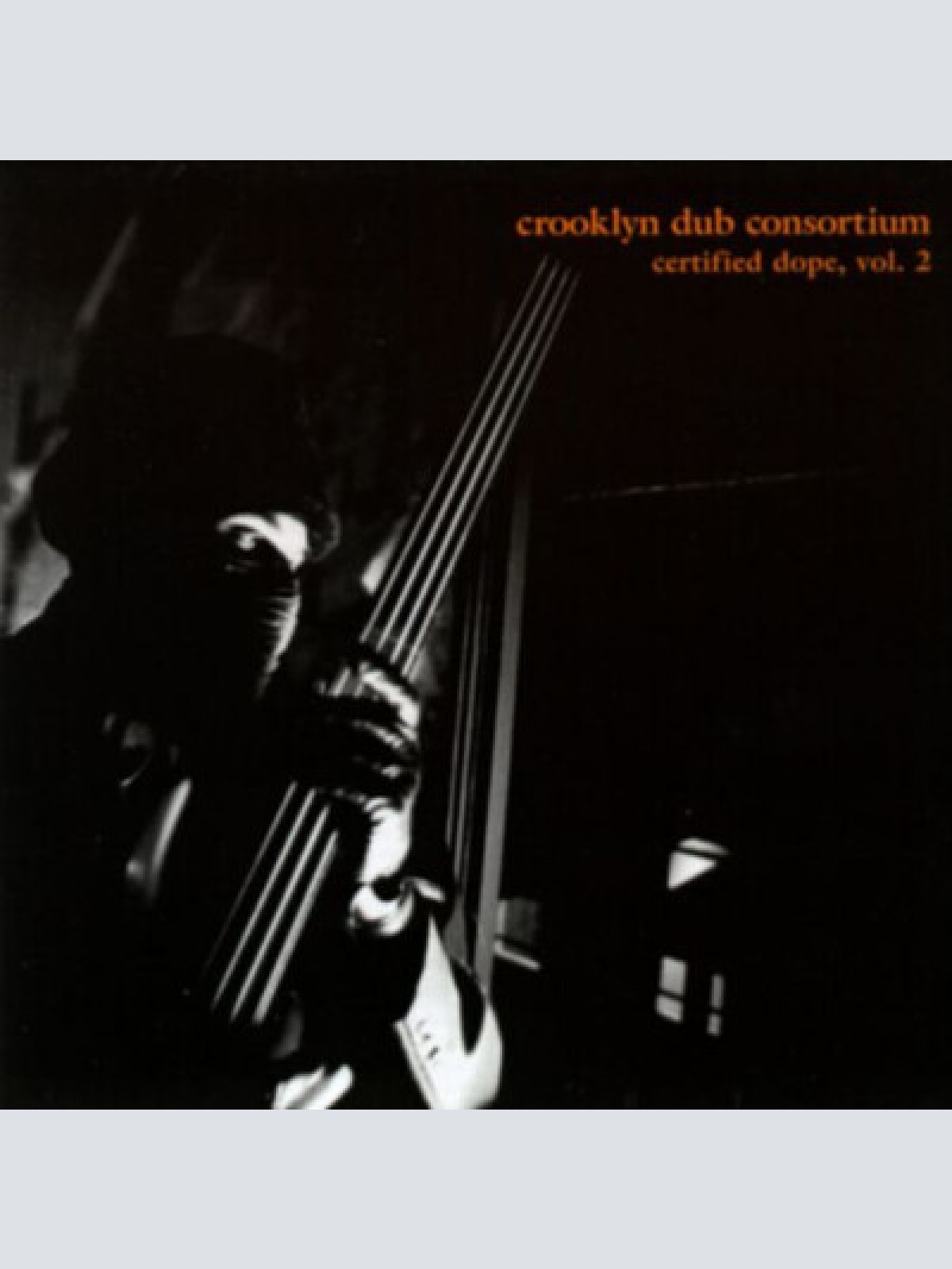 CD, Comp Various - Crooklyn Dub Consortium. Certified Dope, Vol. 2