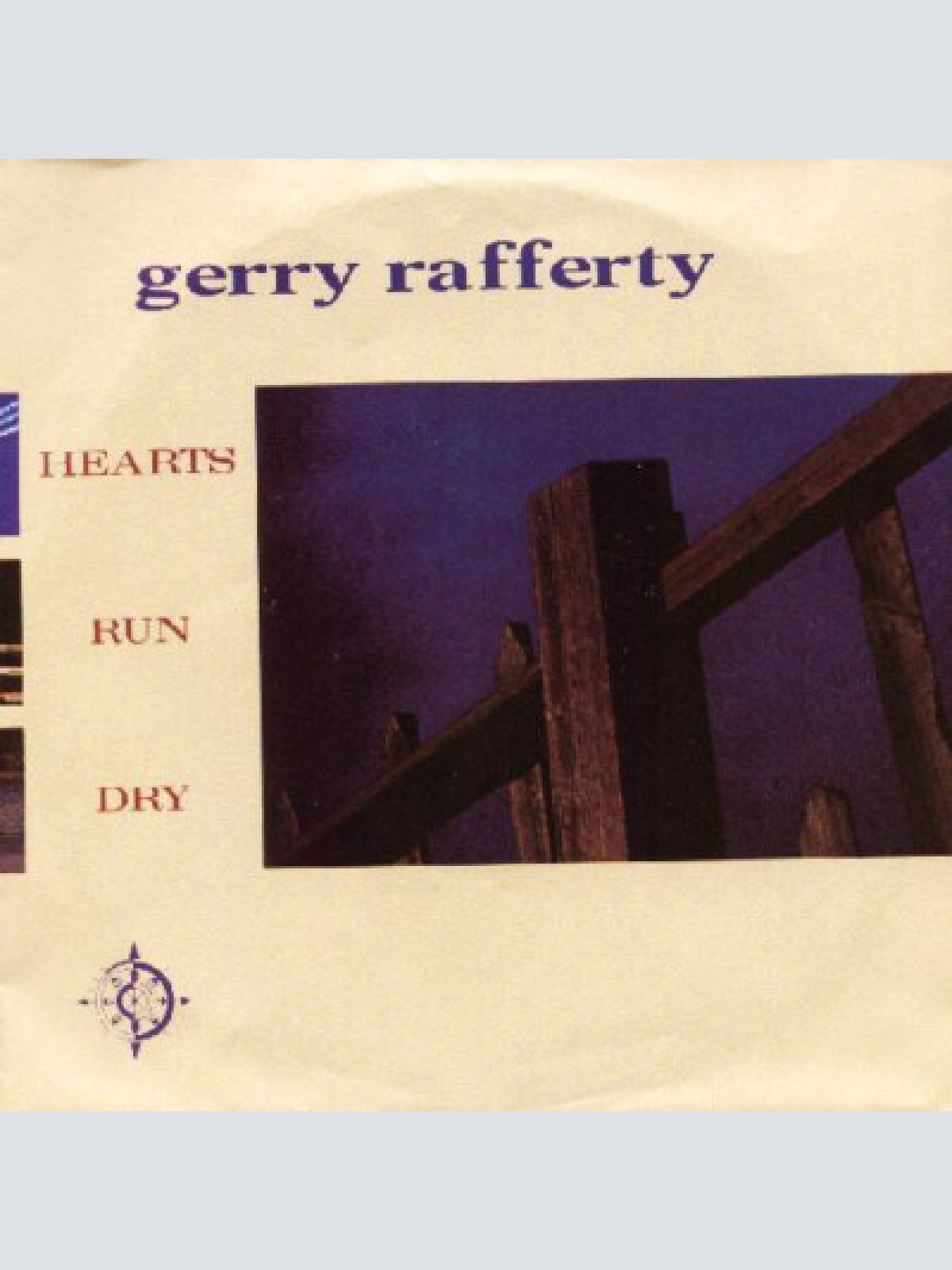 7", Single Gerry Rafferty - Hearts Run Dry
