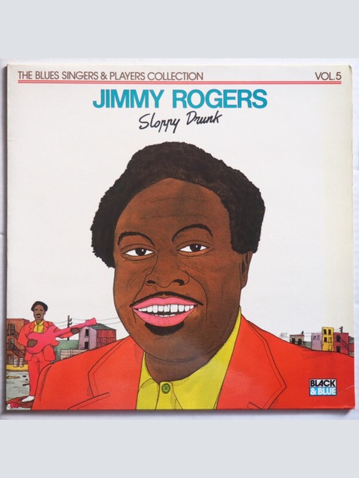 LP, Album, Comp Jimmy Rogers - Sloppy Drunk