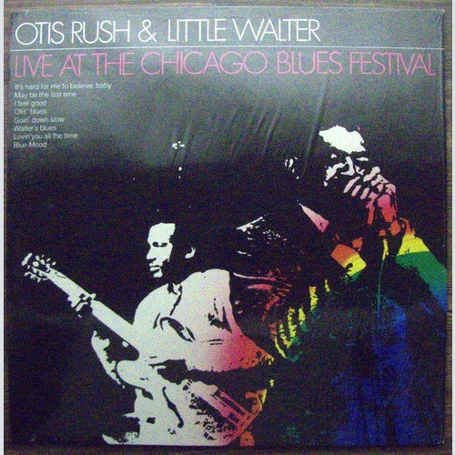 LP, Album, RE, Whi Otis Rush & Little Walter - Live At The Chicago Blues Fest...