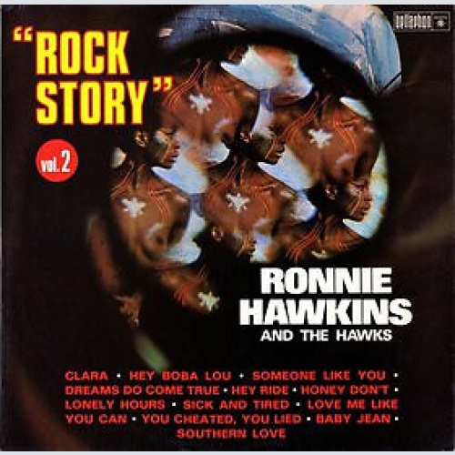 LP, Album, RE Ronnie Hawkins And The Hawks (2) - Rock Story - Vol. 2