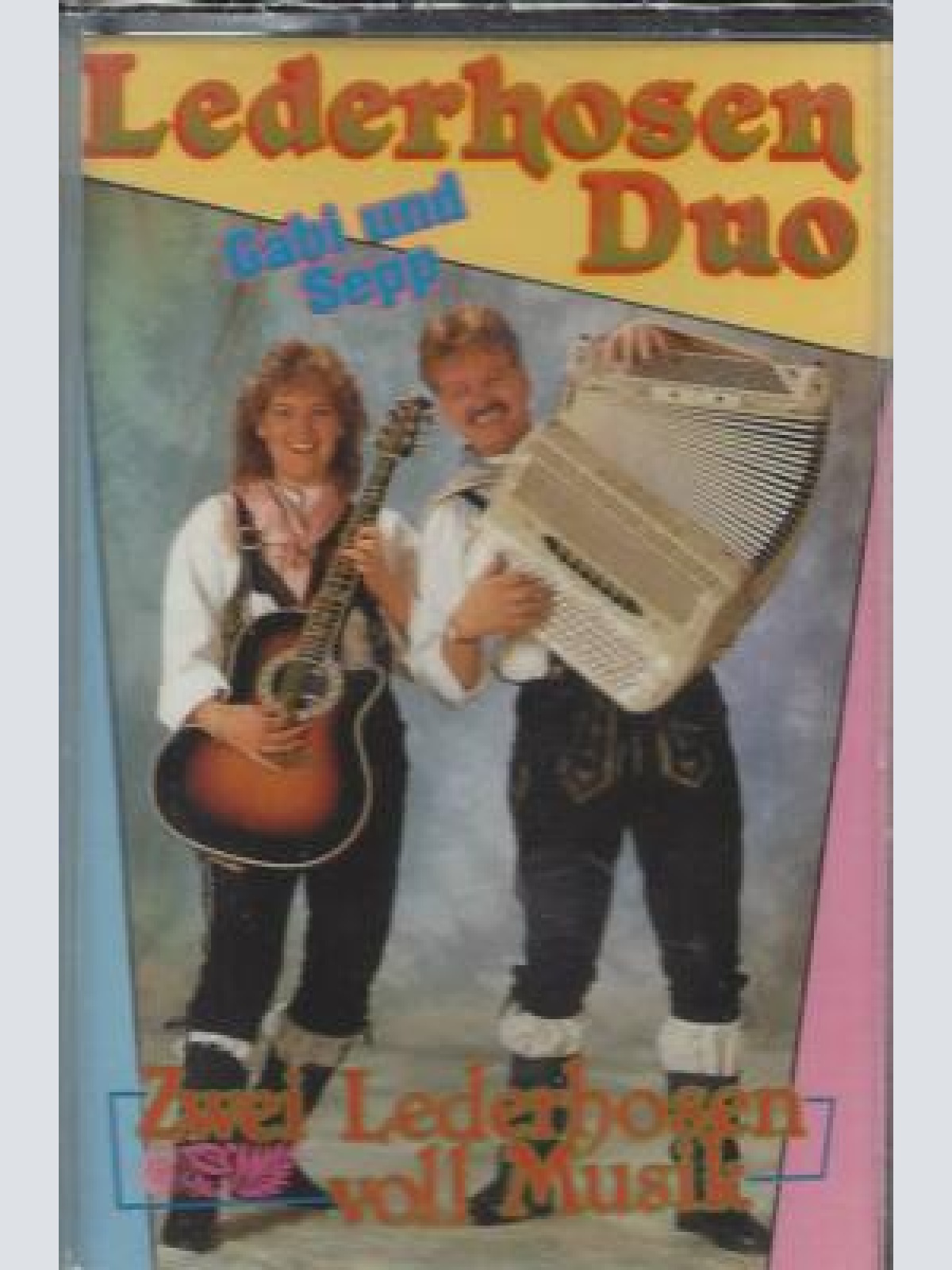 MC--Lederhosen Duo --Zwei Lederhosen voll Musik