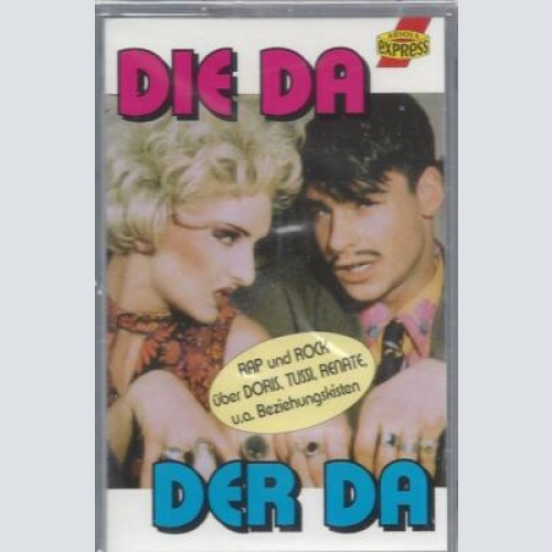 MC--Die Da-- Der Da --  Rap und Rock über Doris Tussi Renate