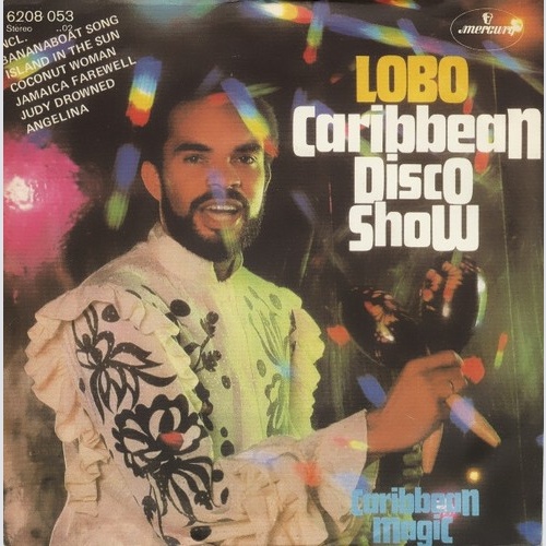 7", Single Lobo - Caribbean Disco Show