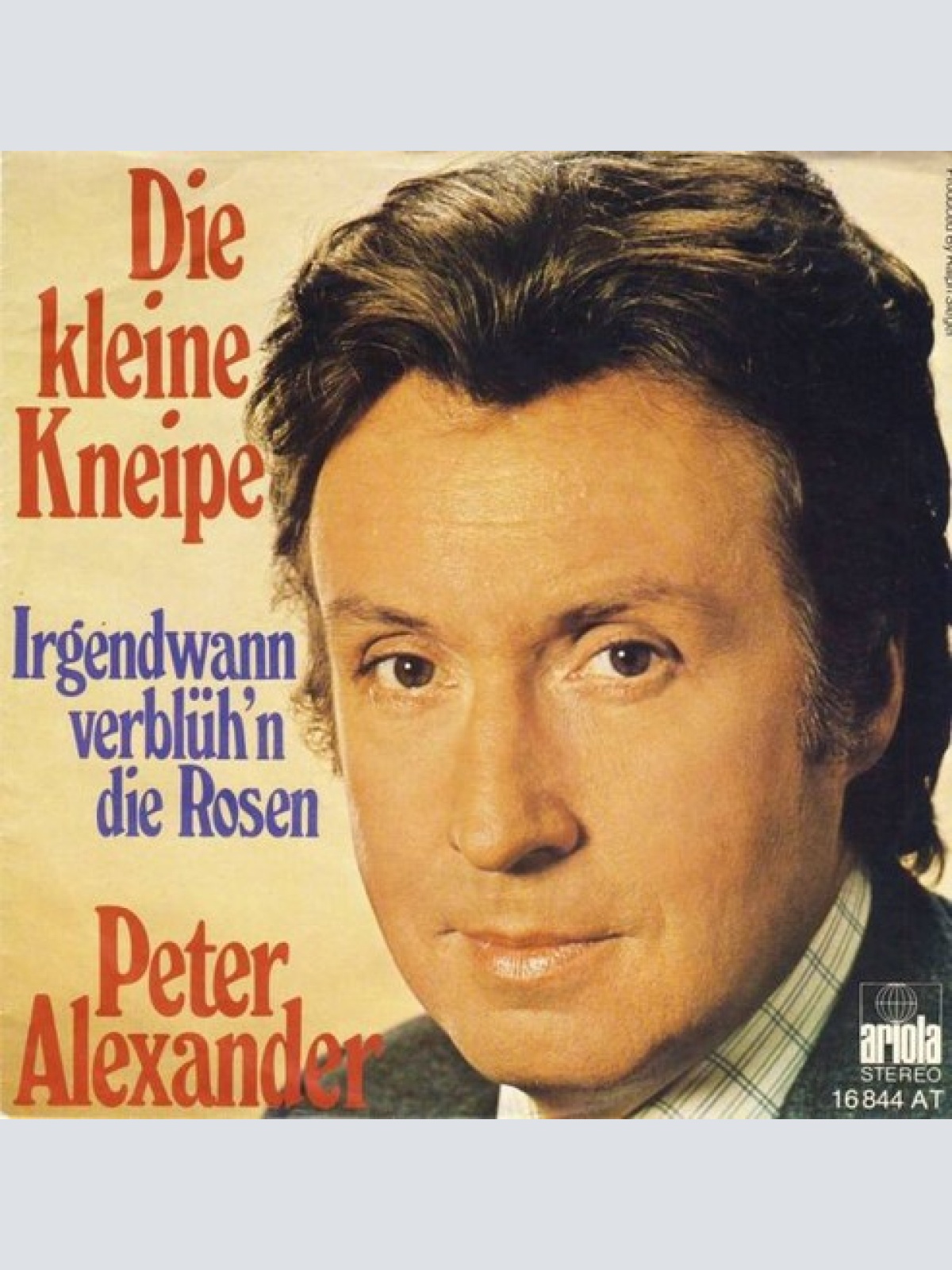 7", Single Peter Alexander - Die Kleine Kneipe