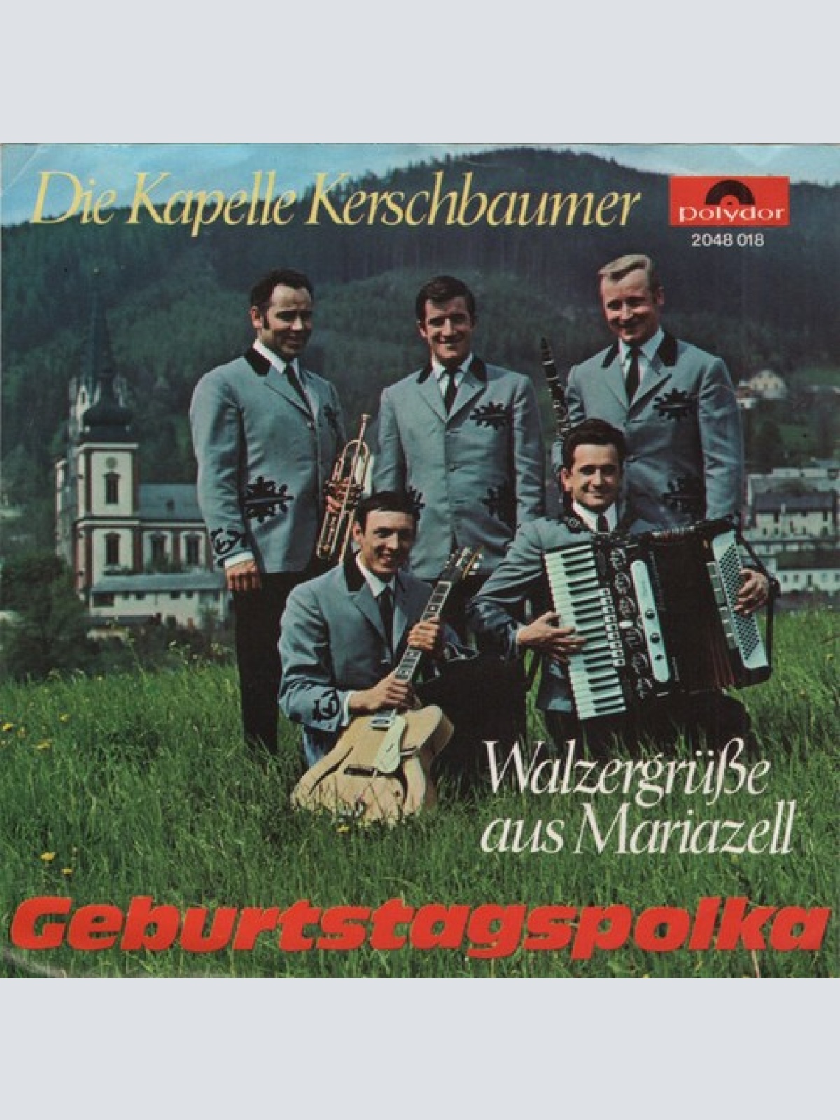 7", Single, Mono Die Kapelle Kerschbaumer - Geburtstagpolka